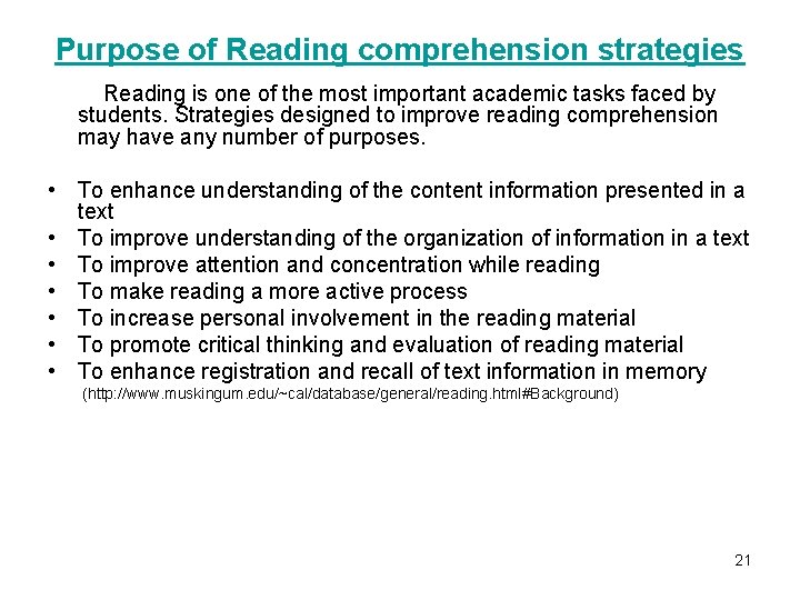 Purpose of Reading comprehension strategies Reading is one of the most important academic tasks