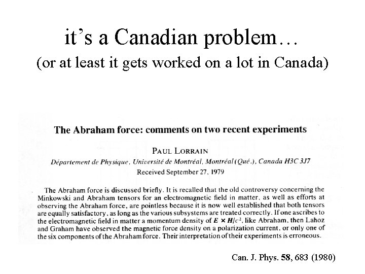 it’s a Canadian problem… (or at least it gets worked on a lot in
