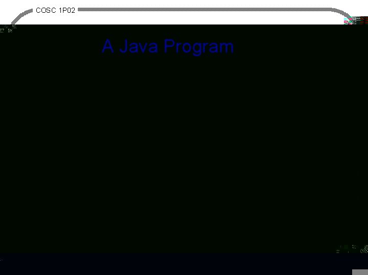 COSC 1 P 02 A Java Program · Draw a square · Framework -