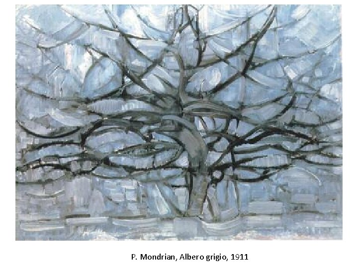 P. Mondrian, Albero grigio, 1911 