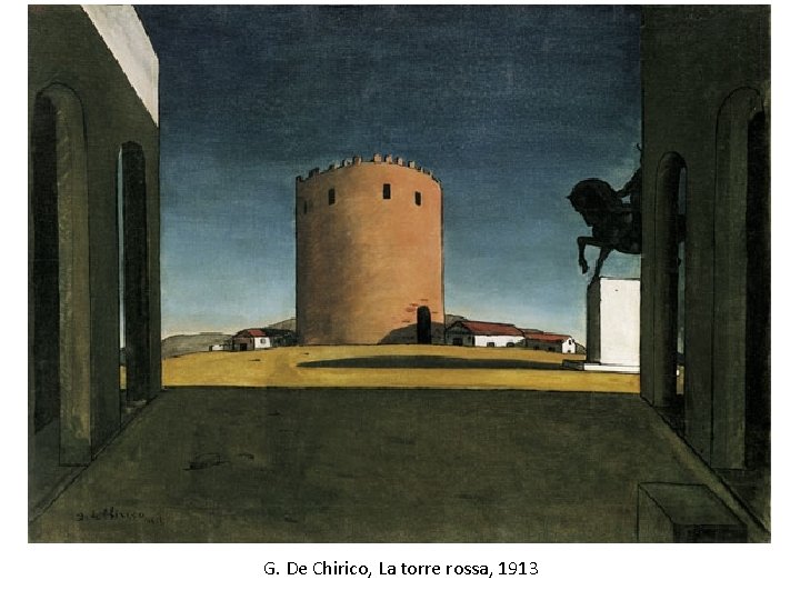 G. De Chirico, La torre rossa, 1913 