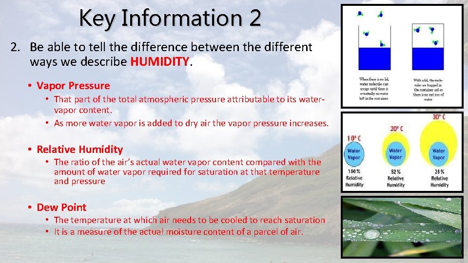 Key Information 2 2. Be able to tell the difference between the different ways