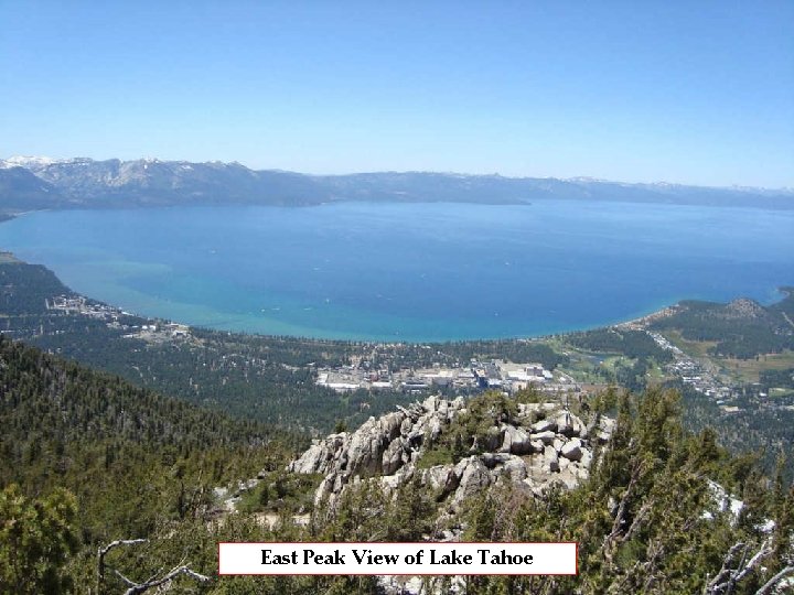 East Peak View of Lake Tahoe 