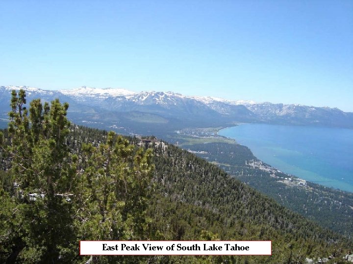 East Peak View of South Lake Tahoe 