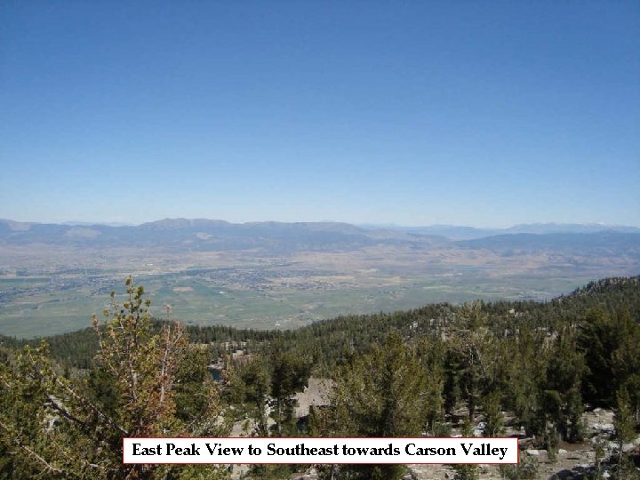 East Peak View to Southeast towards Carson Valley 