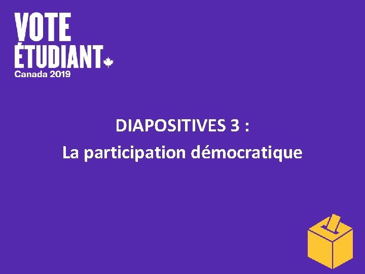 DIAPOSITIVES 3 : La participation démocratique 