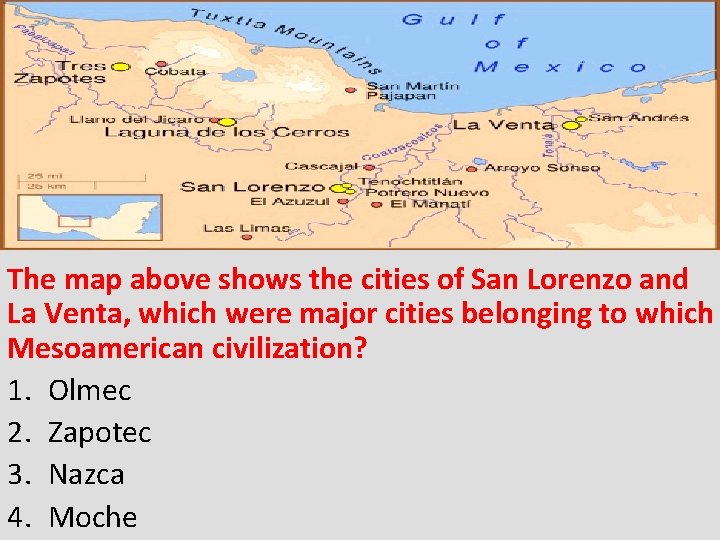 The map above shows the cities of San Lorenzo and La Venta, which were