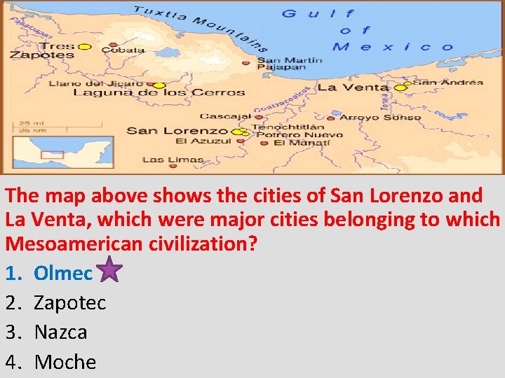 The map above shows the cities of San Lorenzo and La Venta, which were