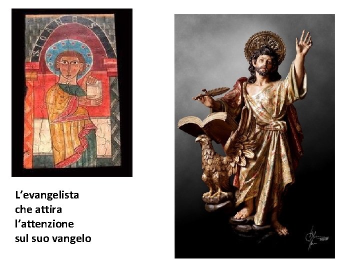 L’evangelista che attira l’attenzione sul suo vangelo 