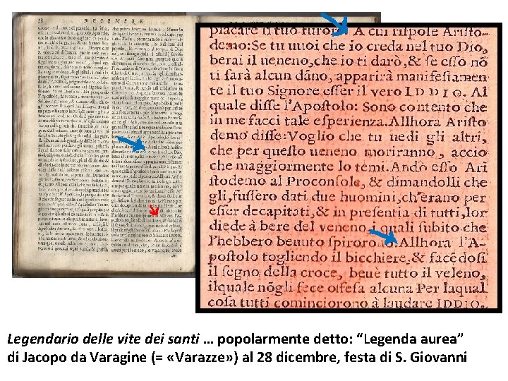 Legendario delle vite dei santi … popolarmente detto: “Legenda aurea” di Jacopo da Varagine