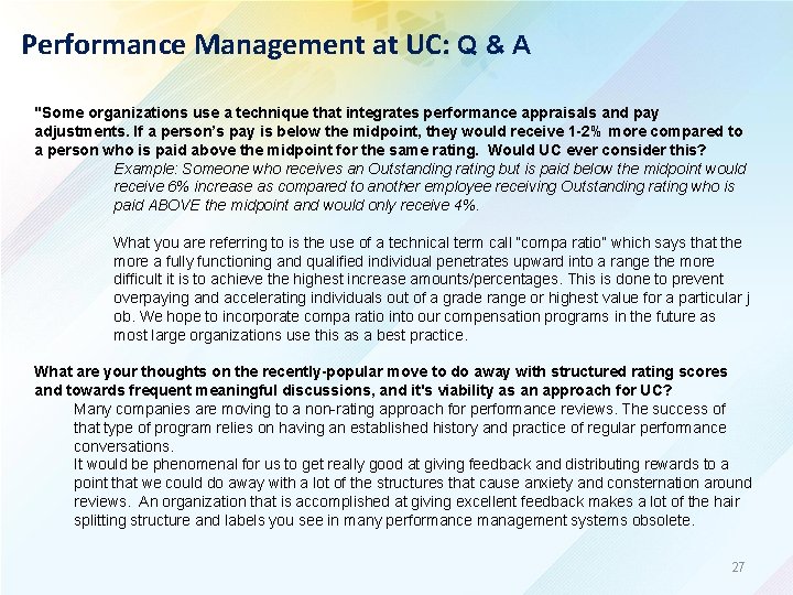 Performance Management at UC: Q & A "Some organizations use a technique that integrates