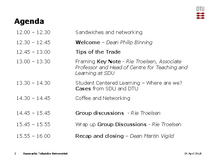 Agenda 2 12. 00 – 12. 30 Sandwiches and networking 12. 30 – 12.