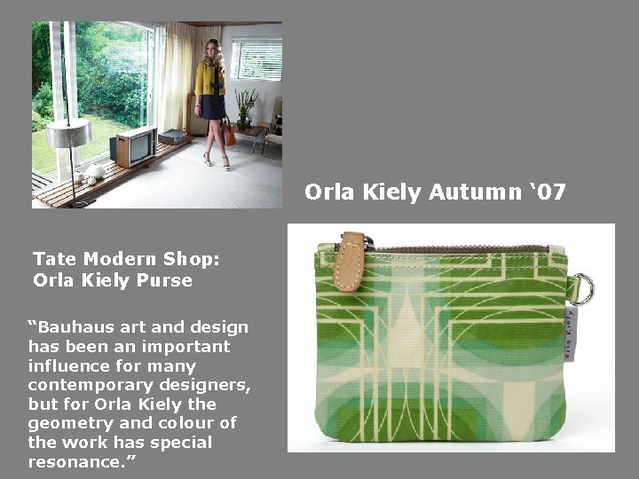 Orla Kiely Autumn ‘ 07 Tate Modern Shop: Orla Kiely Purse “Bauhaus art and