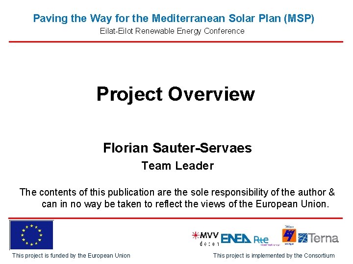 Paving the Way for the Mediterranean Solar Plan (MSP) Eilat-Eilot Renewable Energy Conference Project