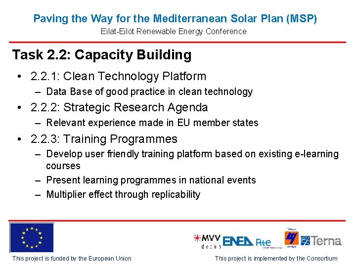 Paving the Way for the Mediterranean Solar Plan (MSP) Eilat-Eilot Renewable Energy Conference Task