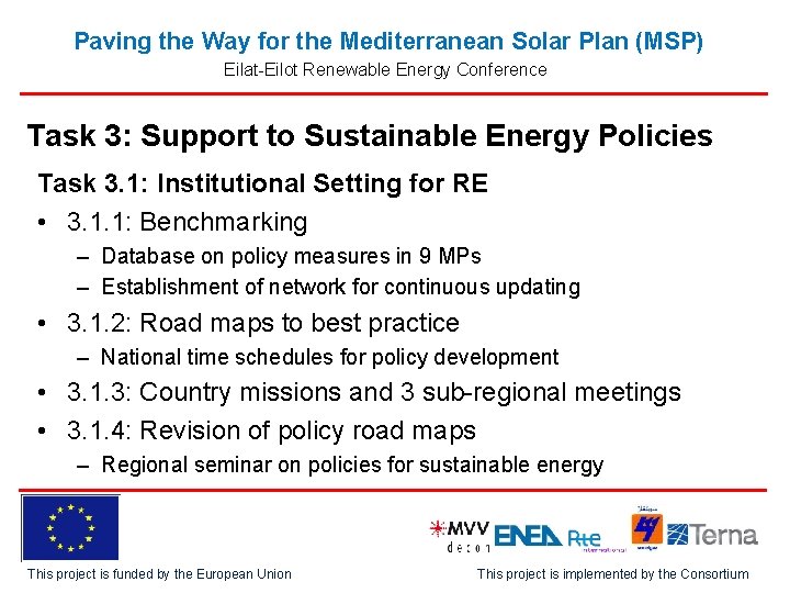 Paving the Way for the Mediterranean Solar Plan (MSP) Eilat-Eilot Renewable Energy Conference Task