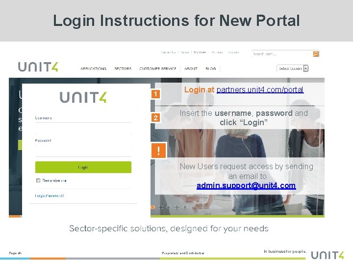 Login Instructions for New Portal 1 2 Login at partners. unit 4. com/portal Insert