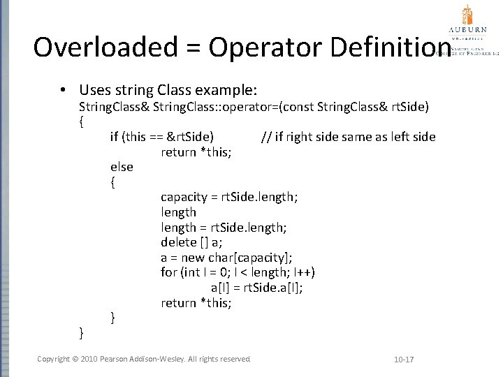 Overloaded = Operator Definition • Uses string Class example: String. Class& String. Class: :