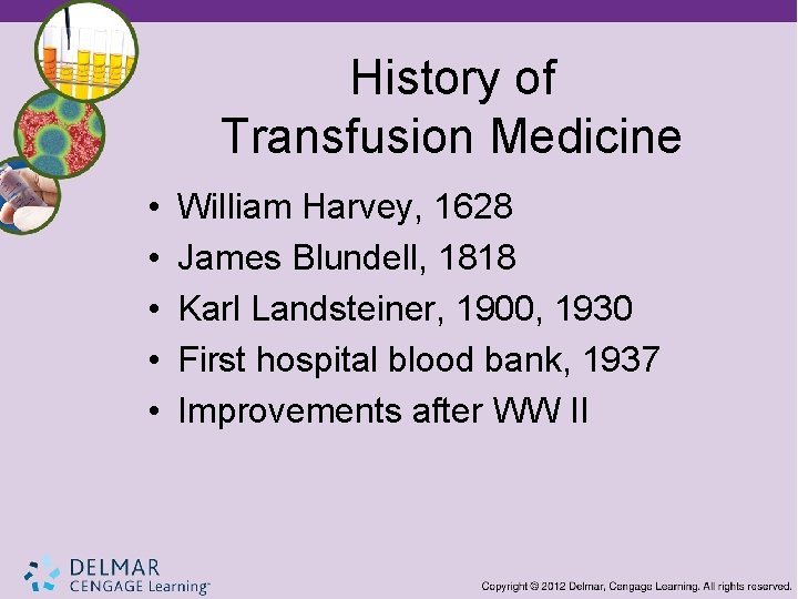 History of Transfusion Medicine • • • William Harvey, 1628 James Blundell, 1818 Karl