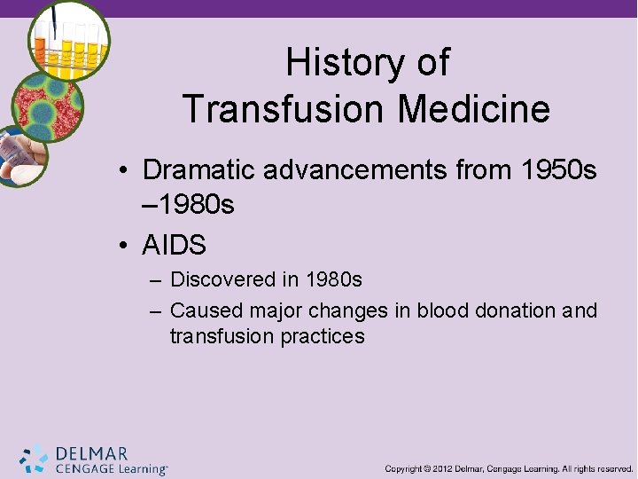 History of Transfusion Medicine • Dramatic advancements from 1950 s – 1980 s •