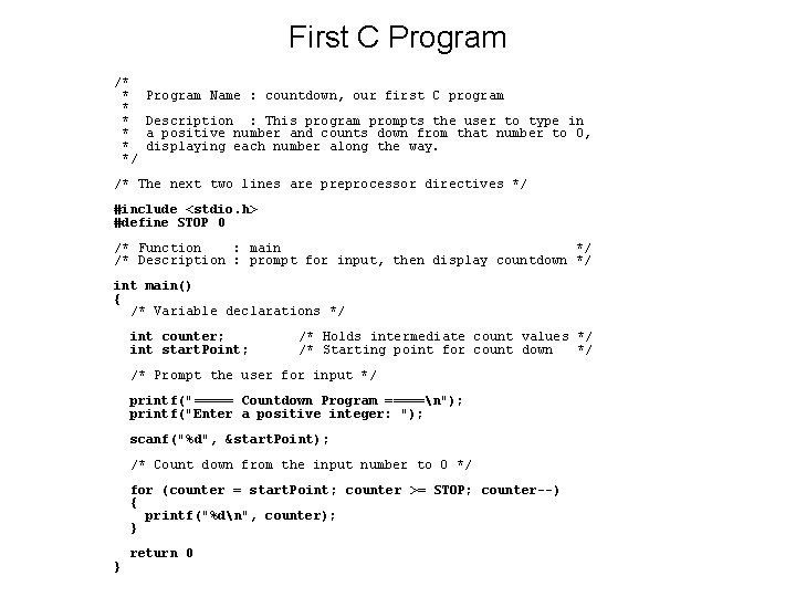 Overview Review Test Higher Level languages Compilers C