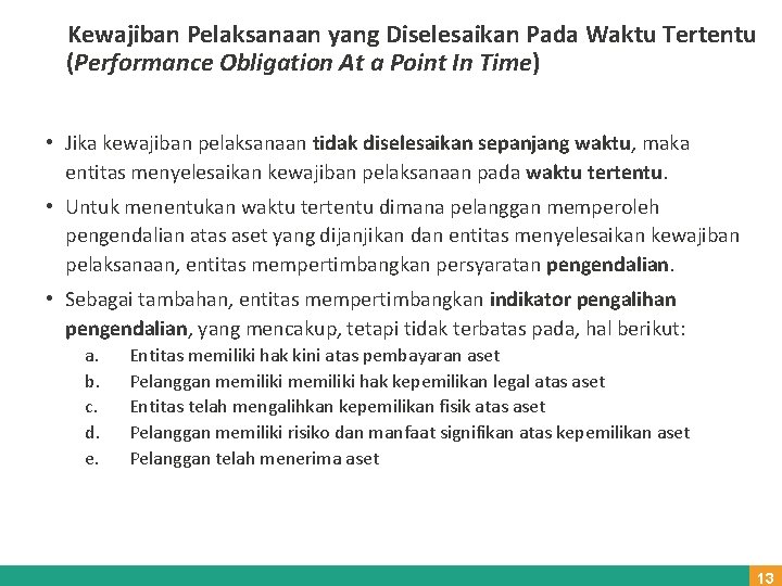 Kewajiban Pelaksanaan yang Diselesaikan Pada Waktu Tertentu (Performance Obligation At a Point In Time)