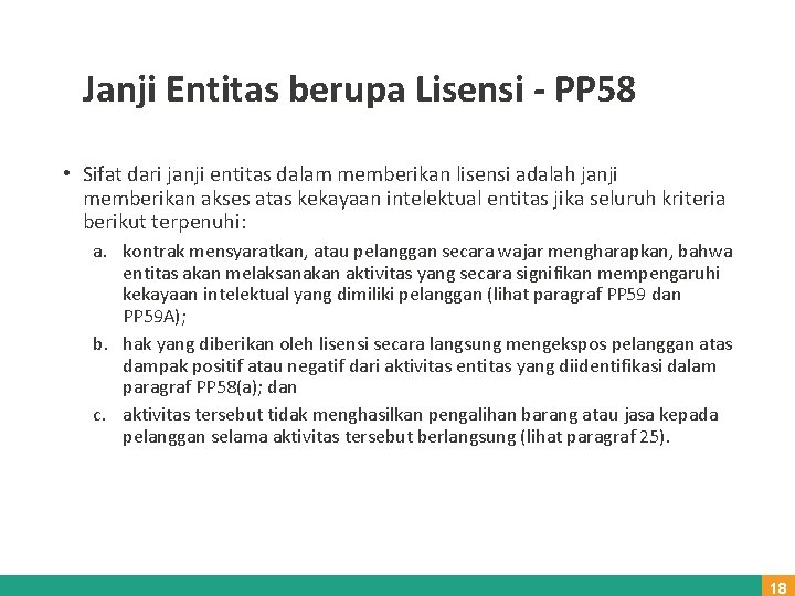 Janji Entitas berupa Lisensi - PP 58 • Sifat dari janji entitas dalam memberikan