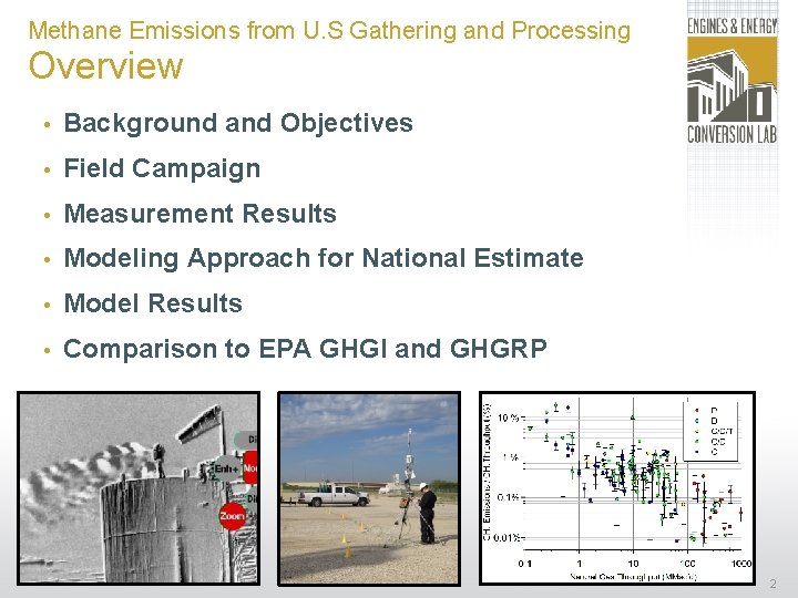 Methane Emissions from U. S Gathering and Processing Overview • Background and Objectives •