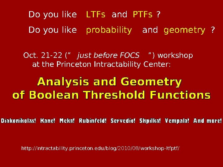 Do you like LTFs and PTFs ? Do you like probability and geometry ?