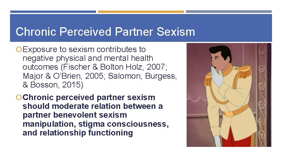 Chronic Perceived Partner Sexism Exposure to sexism contributes to negative physical and mental health