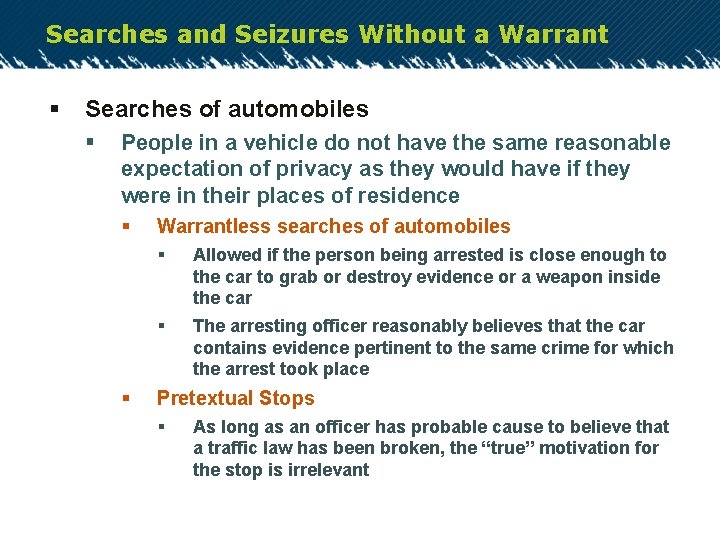 Searches and Seizures Without a Warrant § Searches of automobiles § People in a