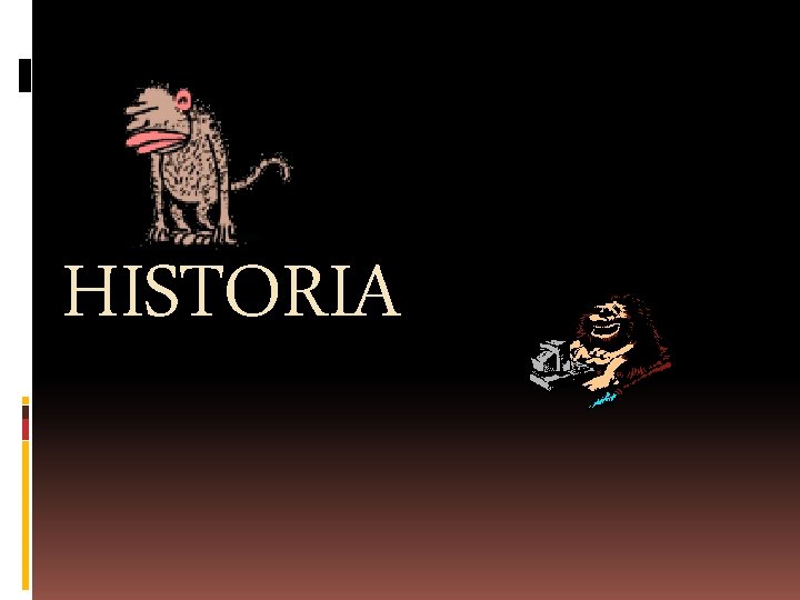 HISTORIA 