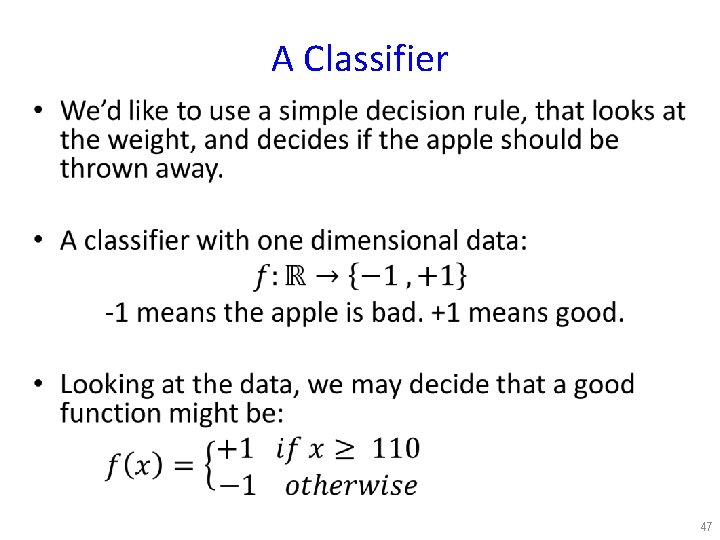 A Classifier • 47 