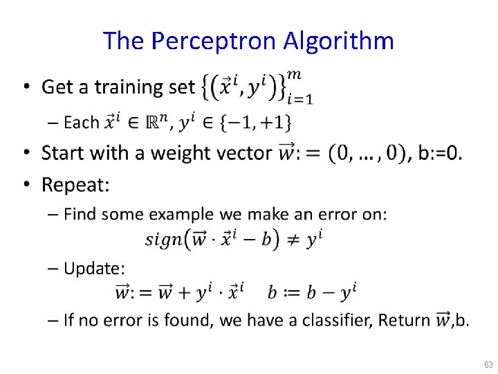 The Perceptron Algorithm • 63 