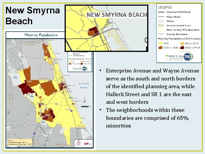 New Smyrna Beach • Enterprise Avenue and Wayne Avenue serve as the south and