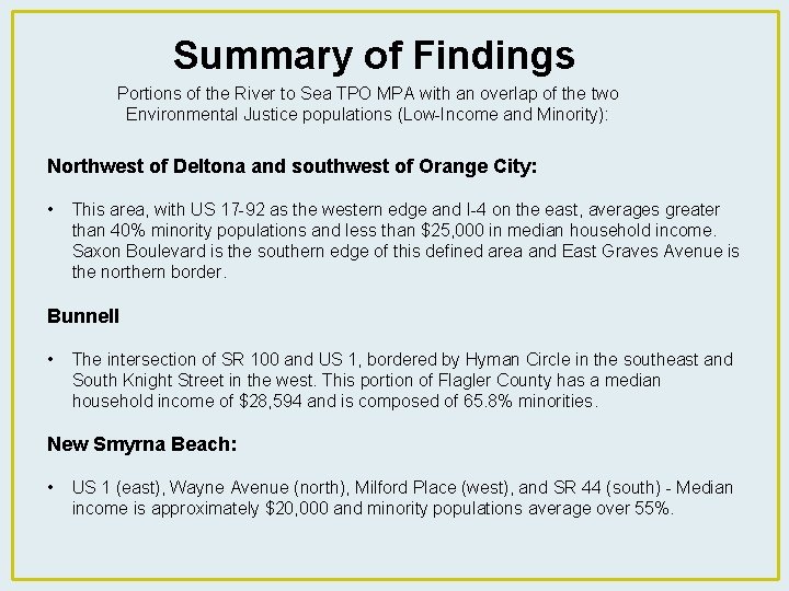 Summary of Findings Portions of the River to Sea TPO MPA with an overlap