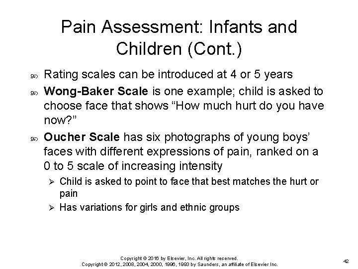 Pain Assessment: Infants and Children (Cont. ) Rating scales can be introduced at 4 Pain Assessment: Infants and Children (Cont. ) Rating scales can be introduced at 4