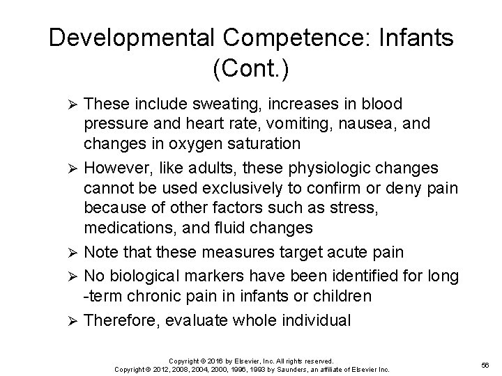 Developmental Competence: Infants (Cont. ) These include sweating, increases in blood pressure and heart