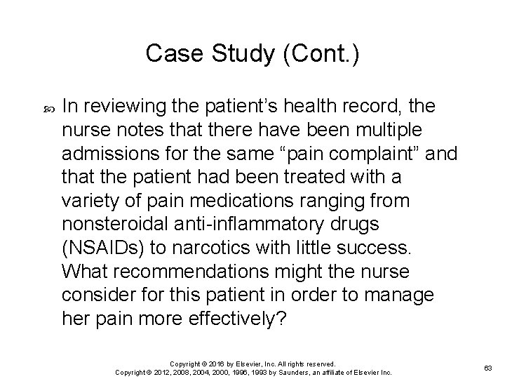 Case Study (Cont. ) In reviewing the patient’s health record, the nurse notes that Case Study (Cont. ) In reviewing the patient’s health record, the nurse notes that