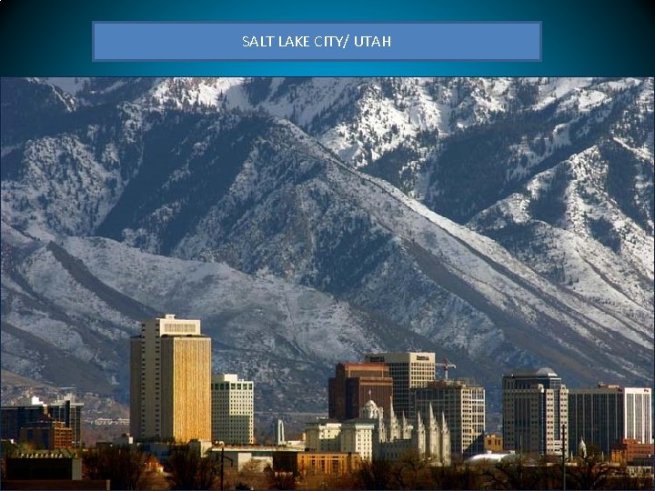 SALT LAKE CITY/ UTAH 