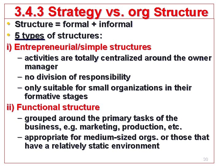 3. 4. 3 Strategy vs. org Structure • Structure = formal + informal • 3. 4. 3 Strategy vs. org Structure • Structure = formal + informal •