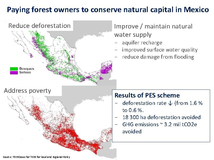 cc Paying forest owners to conserve natural capital in Mexico Reduce deforestation Improve /