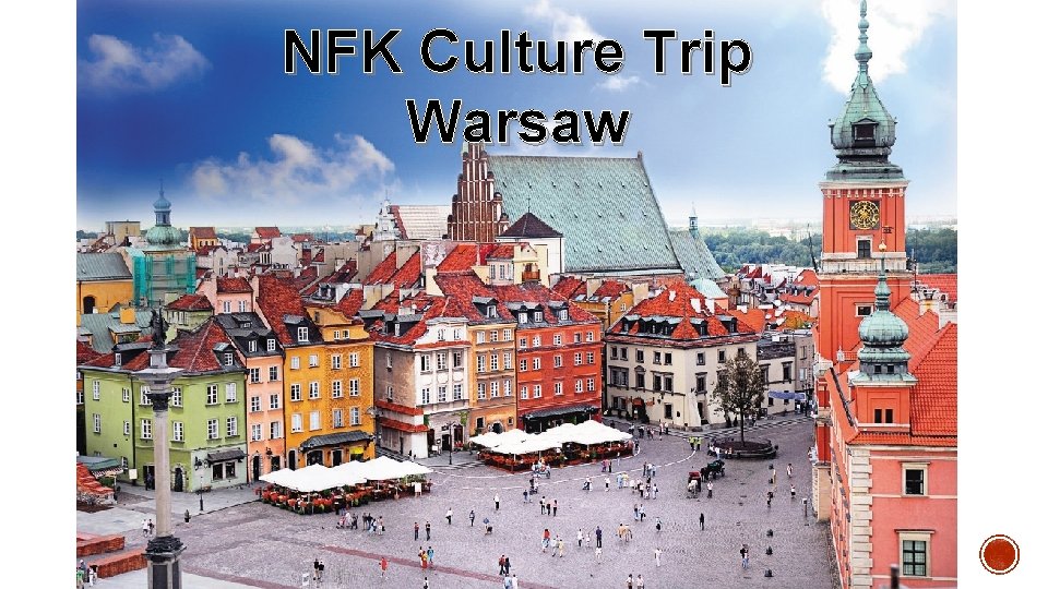 NFK Culture Trip Warsaw NFK Culture Trip Warsaw