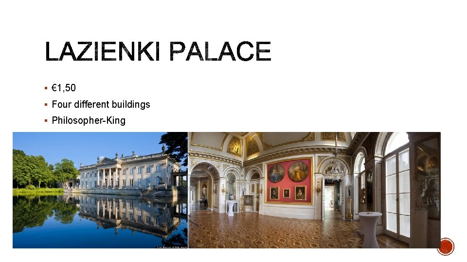 § € 1, 50 § Four different buildings § Philosopher-King § € 1, 50 § Four different buildings § Philosopher-King