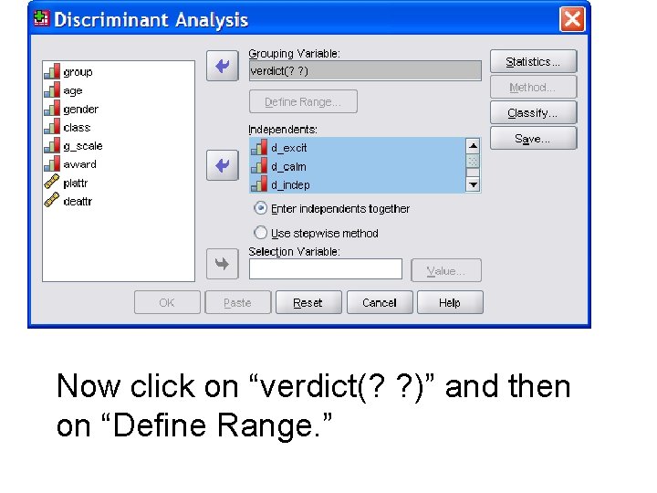 Now click on “verdict(? ? )” and then on “Define Range. ” Now click on “verdict(? ? )” and then on “Define Range. ”