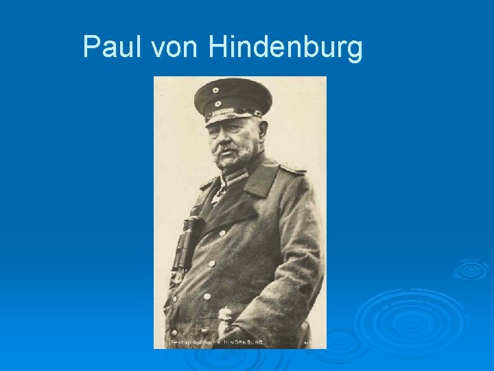 Paul von Hindenburg 