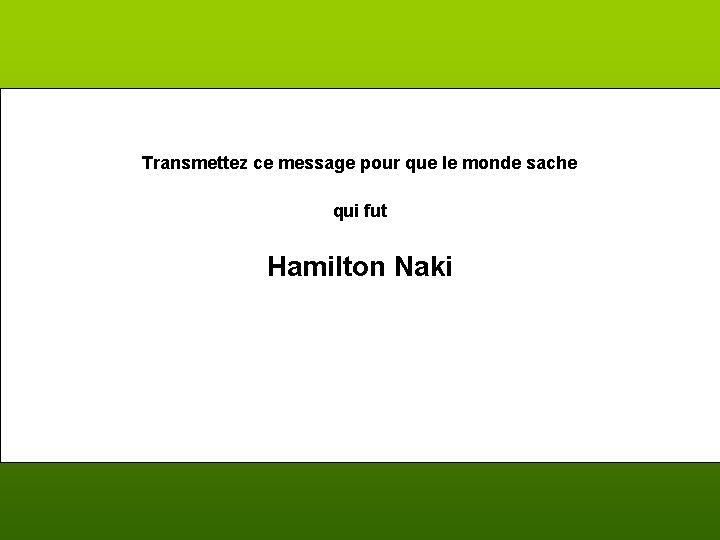 Transmettez ce message pour que le monde sache qui fut Hamilton Naki 