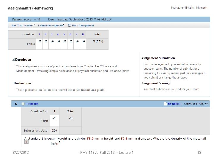 8/27/2013 PHY 113 A Fall 2013 -- Lecture 1 12 