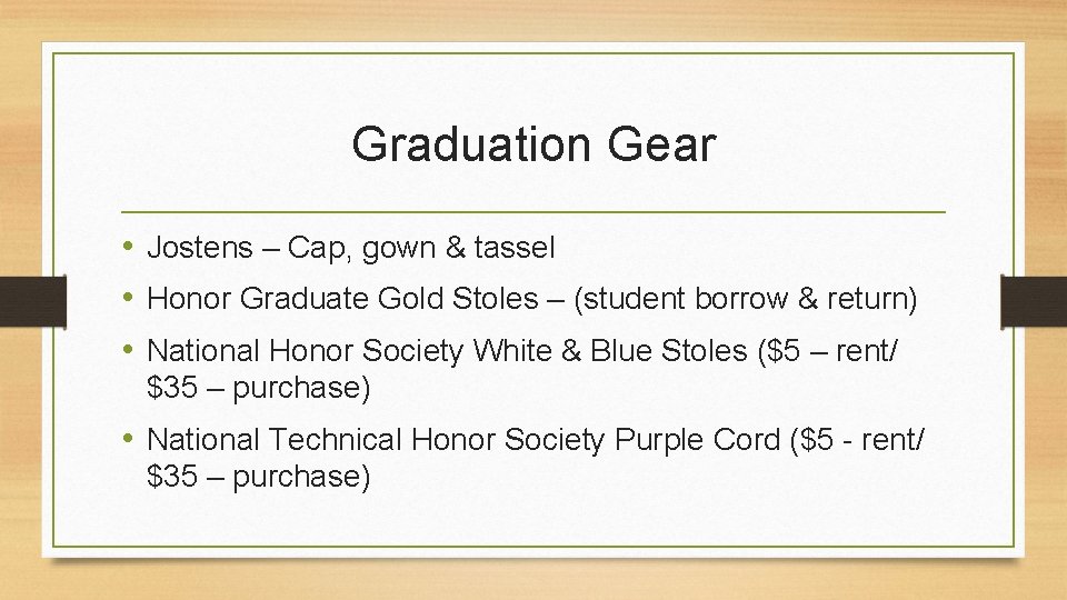 Graduation Gear • Jostens – Cap, gown & tassel • Honor Graduate Gold Stoles