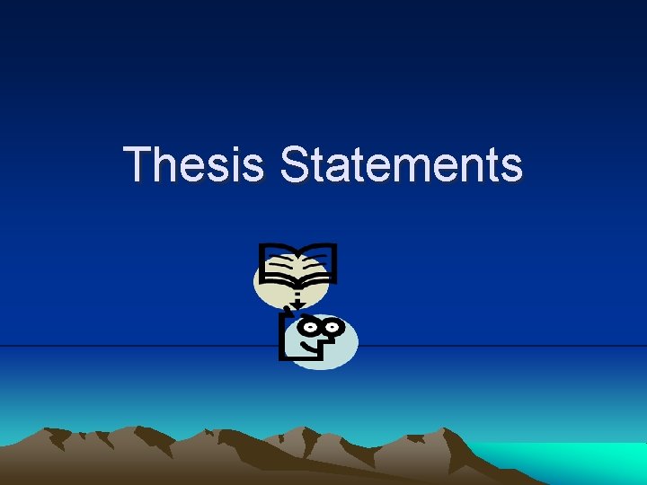 Thesis Statements 